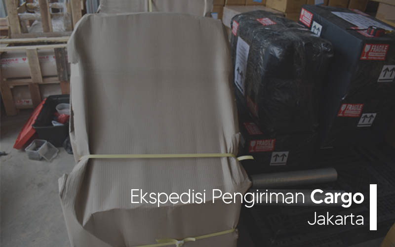 Jasa Ekspedisi Pengiriman Cargo Jakarta