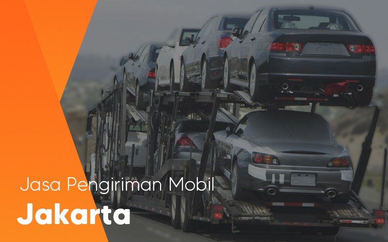Jasa Pengiriman Mobil Jakarta