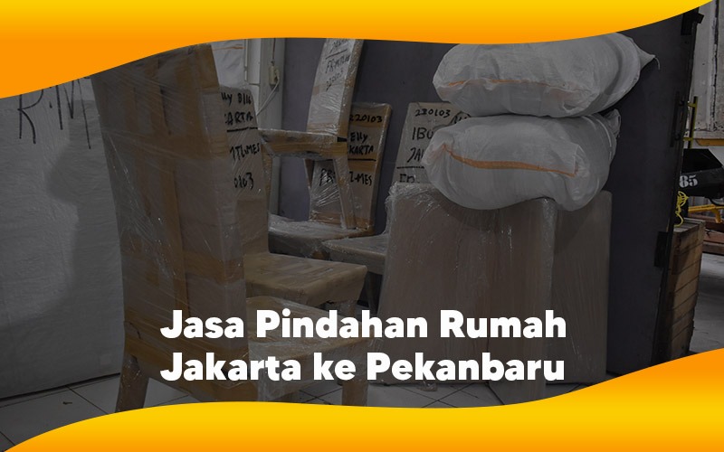 Jasa pindahan Jakarta Pekanbaru